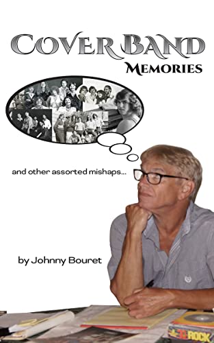 Cover Band Memories: And Other Assorted Mishaps on Kindle