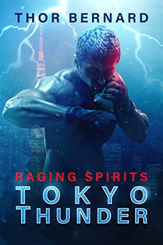 Tokyo Thunder (The Raging Spirits Book 1) on Kindle