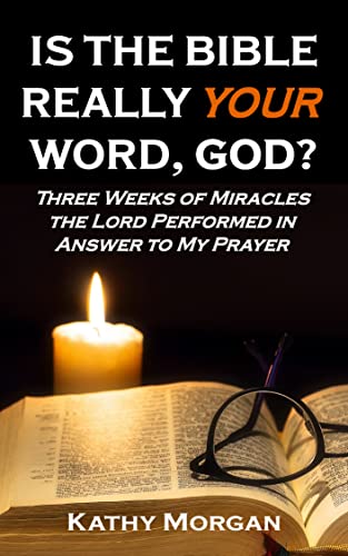 Is the Bible Really Your Word, God? on Kindle