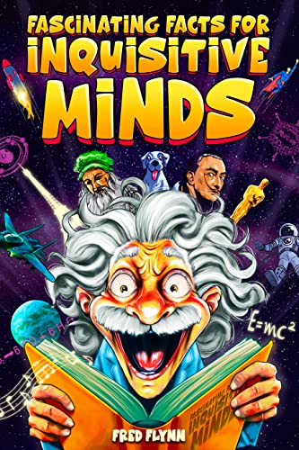 Fascinating Facts for Inquisitive Minds on Kindle