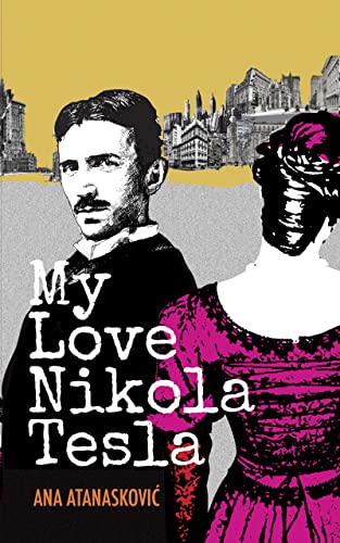 My Love Nikola Tesla on Kindle