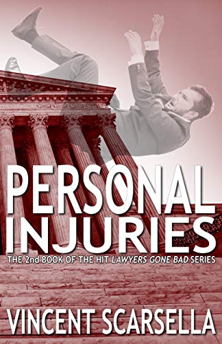 Personal Injuries (Lawyers Gone Bad Series Book 2) on Kindle