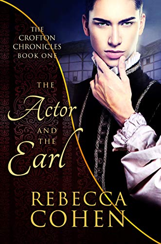 The Actor and the Earl (The Crofton Chronicles Book 1) on Kindle