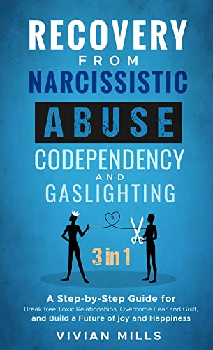 Recovery From Narcissistic Abuse, Codependency and Gaslighting on Kindle