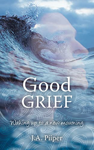 Good Grief (Books About Grief Loss of Adult Child Book 1) on Kindle