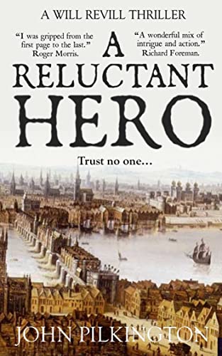 A Reluctant Hero (Will Revill Thrillers Book 3) on Kindle