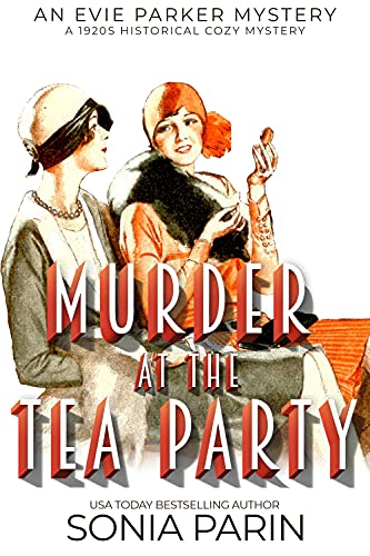 Murder at the Tea Party (An Evie Parker Mystery Book 2) on Kindle
