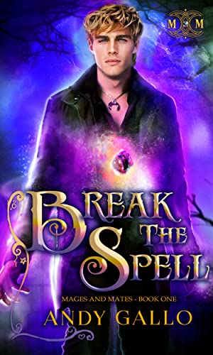 Break the Spell (Mages and Mates Book 1) on Kindle