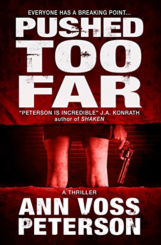 Pushed Too Far (Val Ryker series Book 1) on Kindle