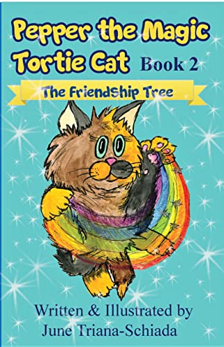 The Friendship Tree (Pepper the Magic Tortie Cat Book 2) on Kindle