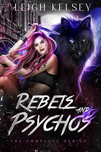 Rebels and Psychos on Kindle