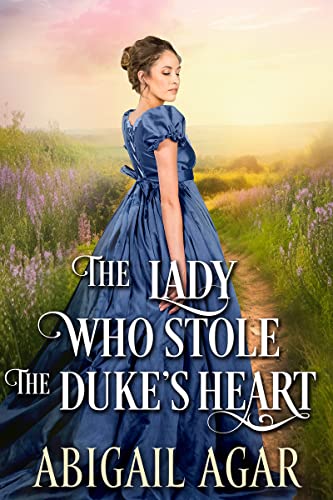 The Lady Who Stole the Duke’s Heart on Kindle