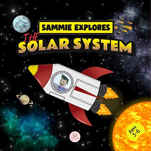 Sammie Explores the Solar System (Picture Books for Children Book 2) on Kindle