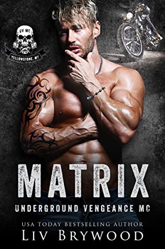 Matrix (Underground Vengeance MC Montana Chapter Book 3) on Kindle