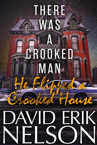There Was a Crooked Man, He Flipped a Crooked House on Kindle
