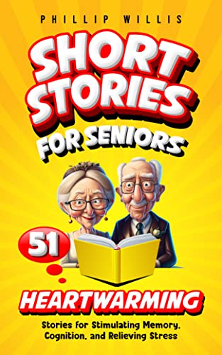 Short Stories for Seniors (Keeping the Brain Sharp for Elderly Book 1) on Kindle