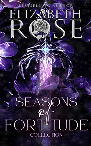 Seasons of Fortitude: The Complete Collection on Kindle