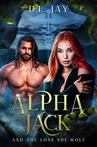 Alpha Jack and the Lone She Wolf (She-Wolf Series Book 1) on Kindle