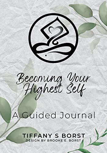 Becoming Your Highest Self on Kindle