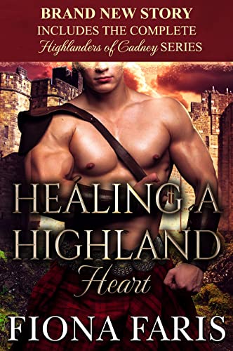 Healing a Highland Heart (Highlanders of Cadney Book 6) on Kindle