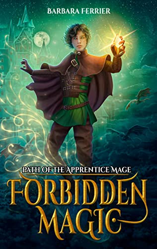 Forbidden Magic (Path of the Apprentice Mage Book 1) on Kindle