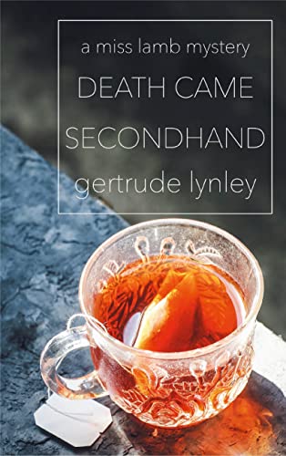 Death Came Secondhand (A Miss Lamb Mystery) on Kindle