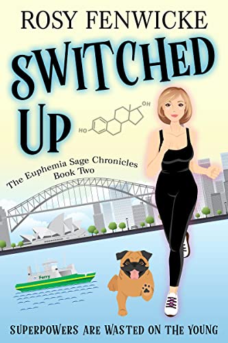 Switched Up (Euphemia Sage Chronicles Book 2) on Kindle