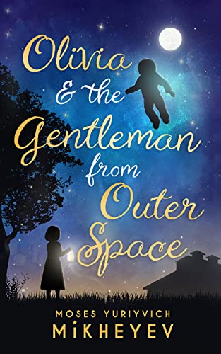 Olivia & the Gentleman from Outer Space on Kindle