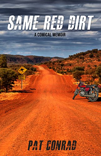 Same Red Dirt: A Comical Memoir on Kindle