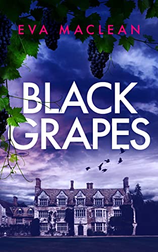 Black Grapes (Detective Miranda Murphy Book 1) on Kindle