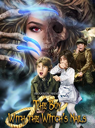 The Boy With The Witch's Nails on Kindle
