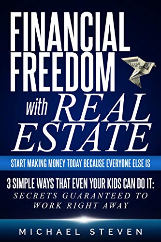 Financial Freedom With Real Estate (Real Estate Investing Book 1) on Kindle