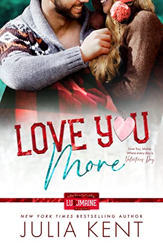 Love You More (Love You, Maine Book 3) on Kindle