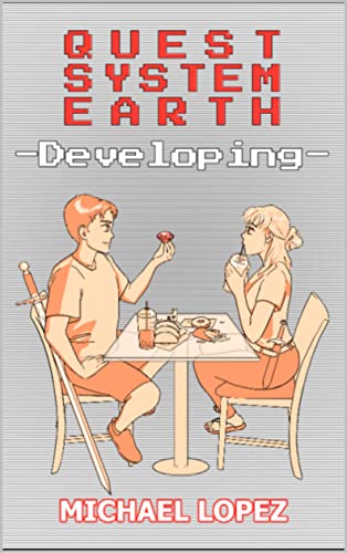 Developing (Quest System Earth Book 2) on Kindle