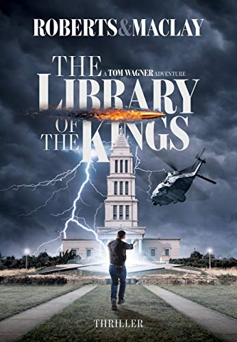 The Library of the Kings (A Tom Wagner Adventure Book 2) on Kindle