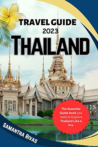 TRAVEL GUIDE 2023 THAILAND on Kindle