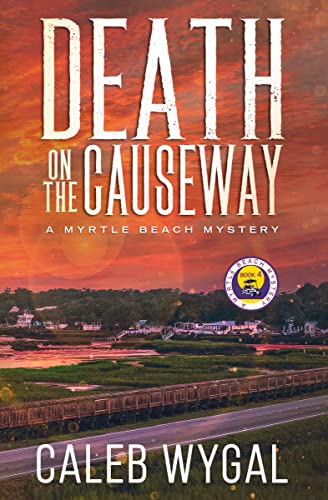 Death on the Causeway (Myrtle Beach Mysteries Book 4) on Kindle