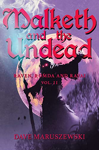 Malketh and the Undead (Raven, Romda and Ravai Book 2) on Kindle