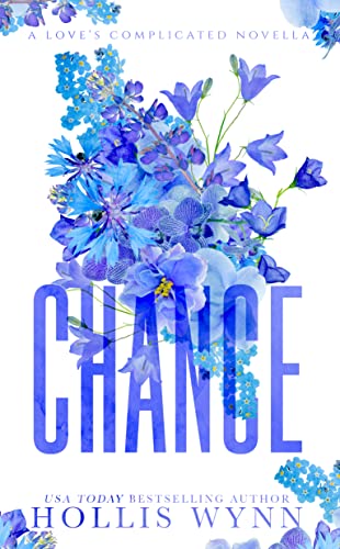 Chance (Love's Complicated Book 4) on Kindle