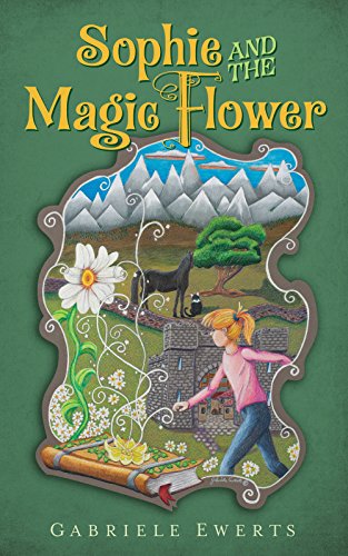 Sophie and the Magic Flower (The Magic Seeds Legend Book 1) on Kindle