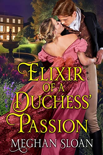 Elixir of a Duchess' Passion on Kindle