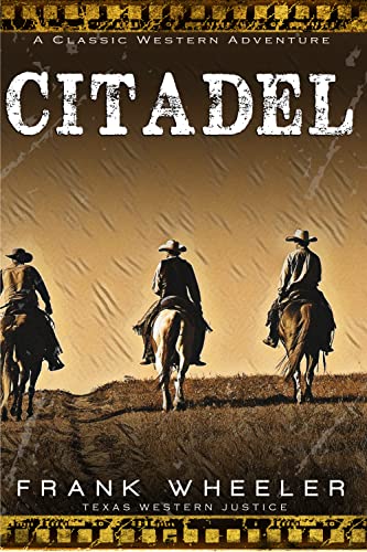 Citadel (Texas Western Justice) on Kindle