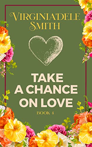 Take a Chance on Love (Green Hills Book 4) on Kindle