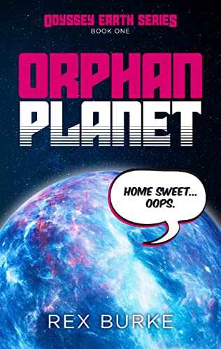 Orphan Planet (Odyssey Earth Series Book 1) on Kindle