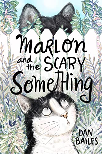 Marlon and the Scary Something (Marlon's Marvelous Adventures Book 2) on Kindle