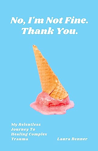 No, I'm Not Fine. Thank You. on Kindle