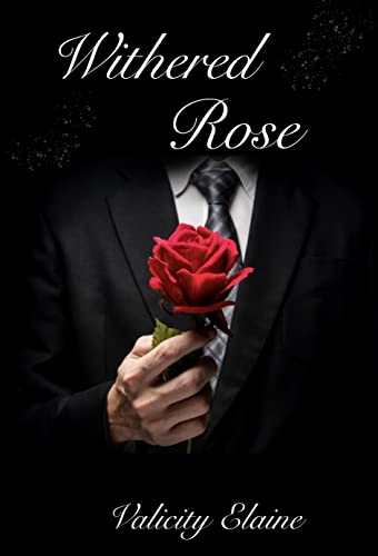 Withered Rose (Withered Rose Book 1) on Kindle