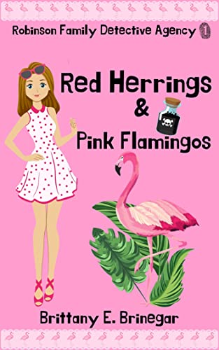 Red Herrings & Pink Flamingos (Robinson Family Detective Agency Book 1) on Kindle