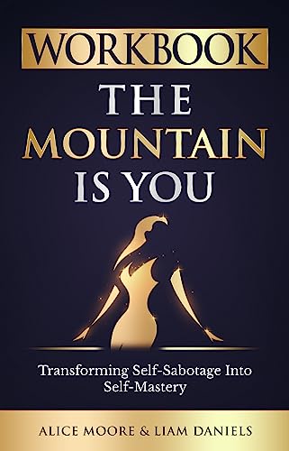 Workbook: The Mountain Is You by Brianna Wiest (Companion Guides Book 3) on Kindle
