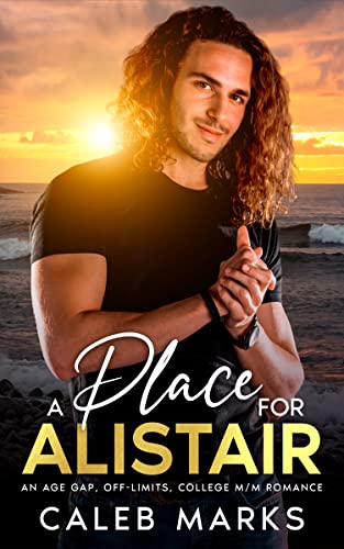 A Place for Alistair (The Men of Saltwater Cove Book 1) on Kindle
